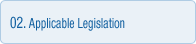 02.Applicable Legislationt